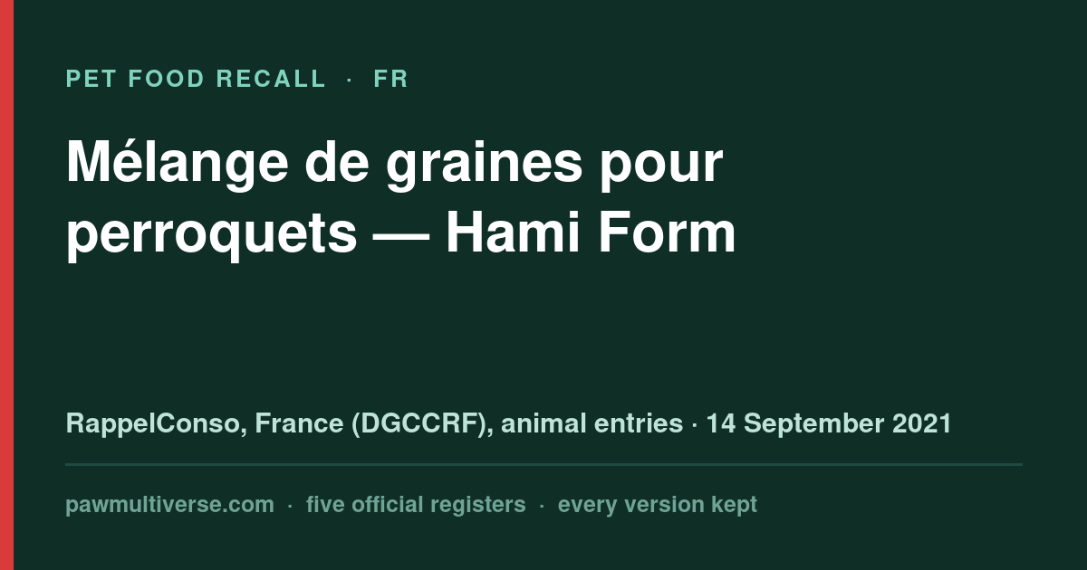 Hami Form recall: Parrot seed mix (Hami Form)