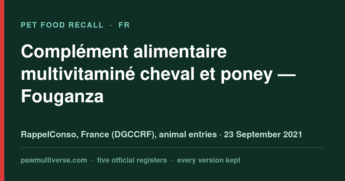 Fouganza recall: Horse and pony multivitamin supplement (Fouganza)