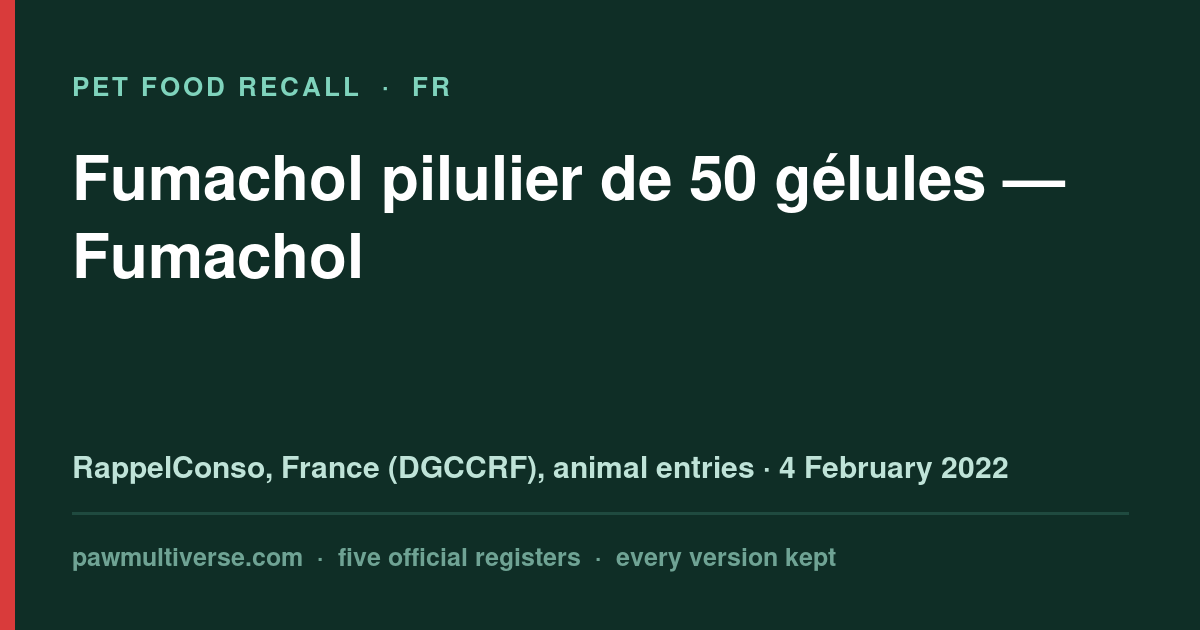 Recall: Fumachol 50 capsule pill [Fumachol]