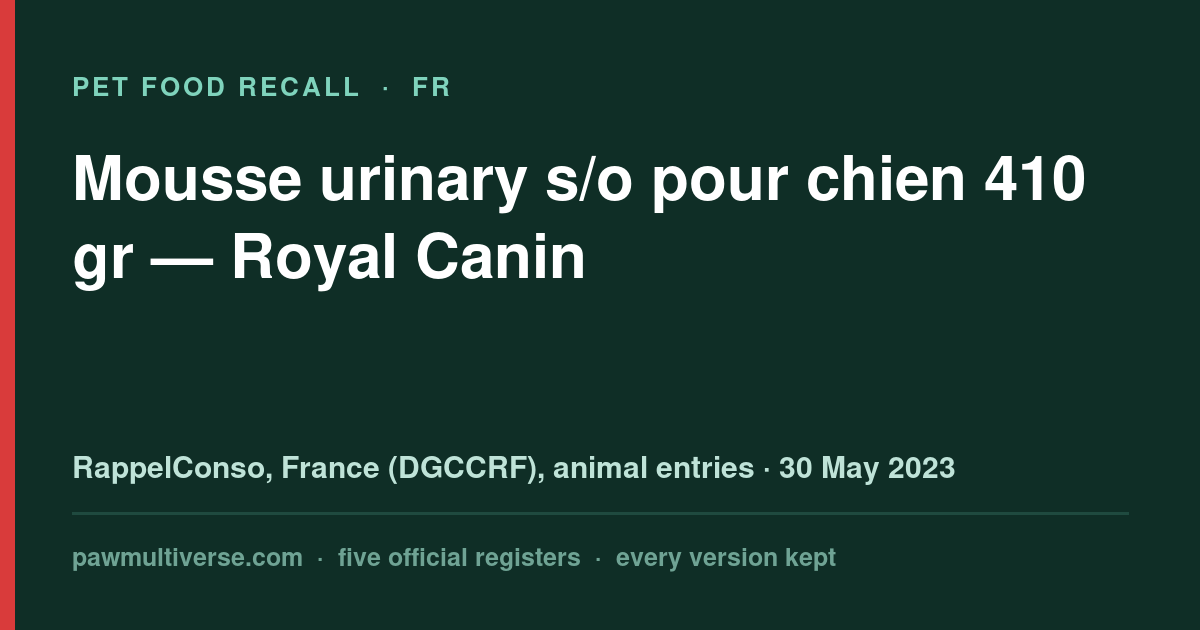 Royal Canin recall: Urinary Dog Mousse 410 gr (Royal Canin)