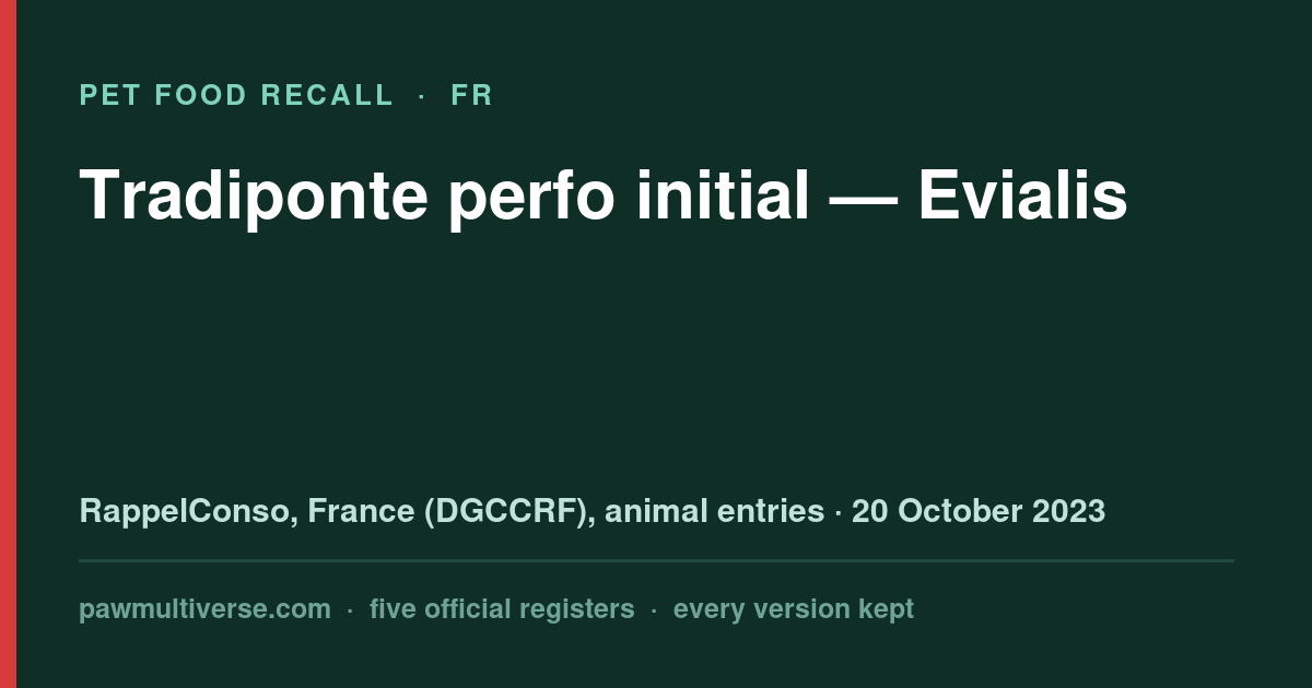 Evialis recall: Tradiponte perfo initial (Evialis)