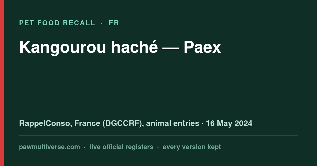 Paex recall: Minced Kangaroo (Paex)