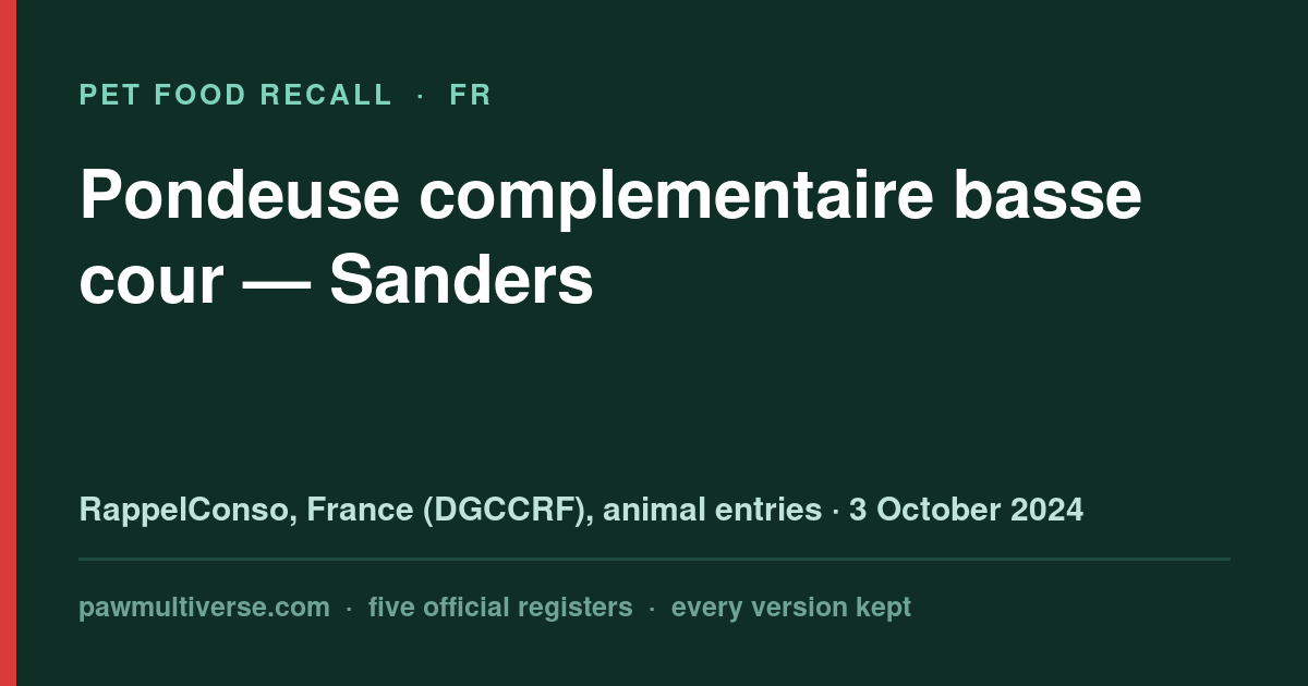 Sanders recall: Complementary layer for backyard chickens (Sanders)