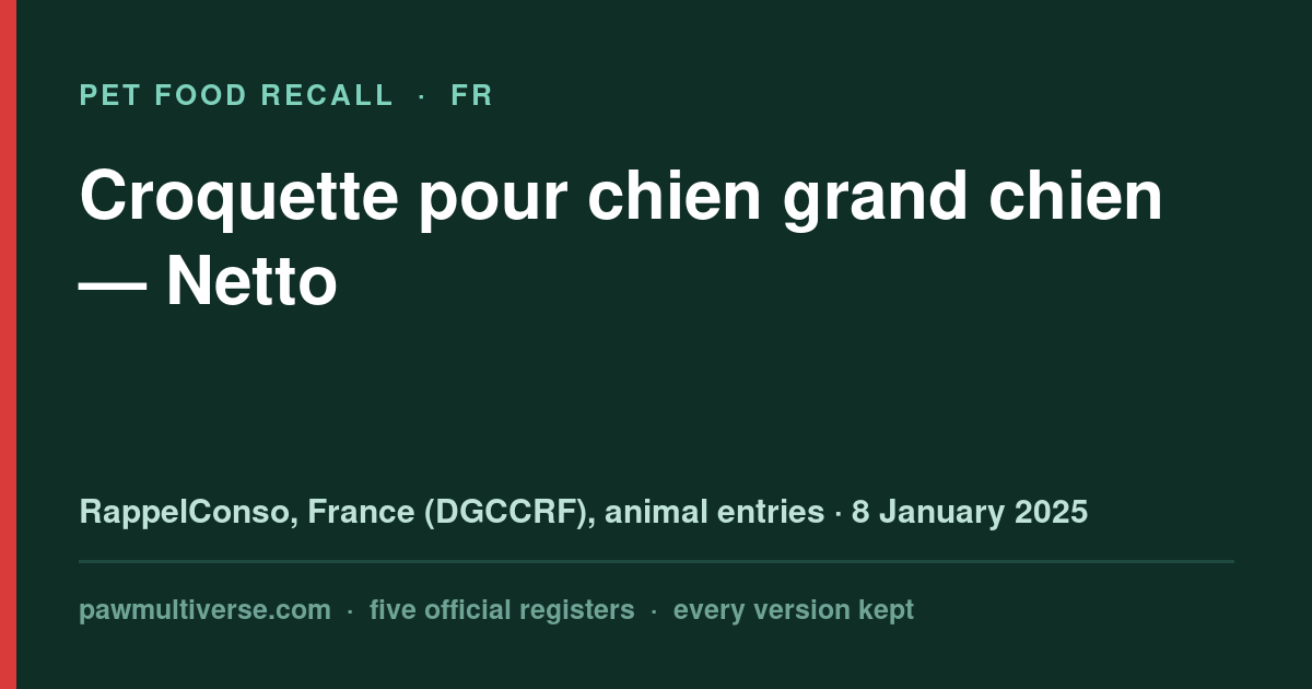 Netto recall: Dog food for large dogs (Netto)