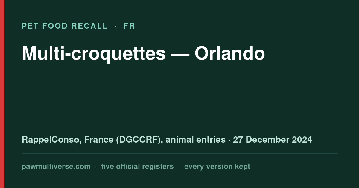 Orlando recall: Multi-croquettes (Orlando)