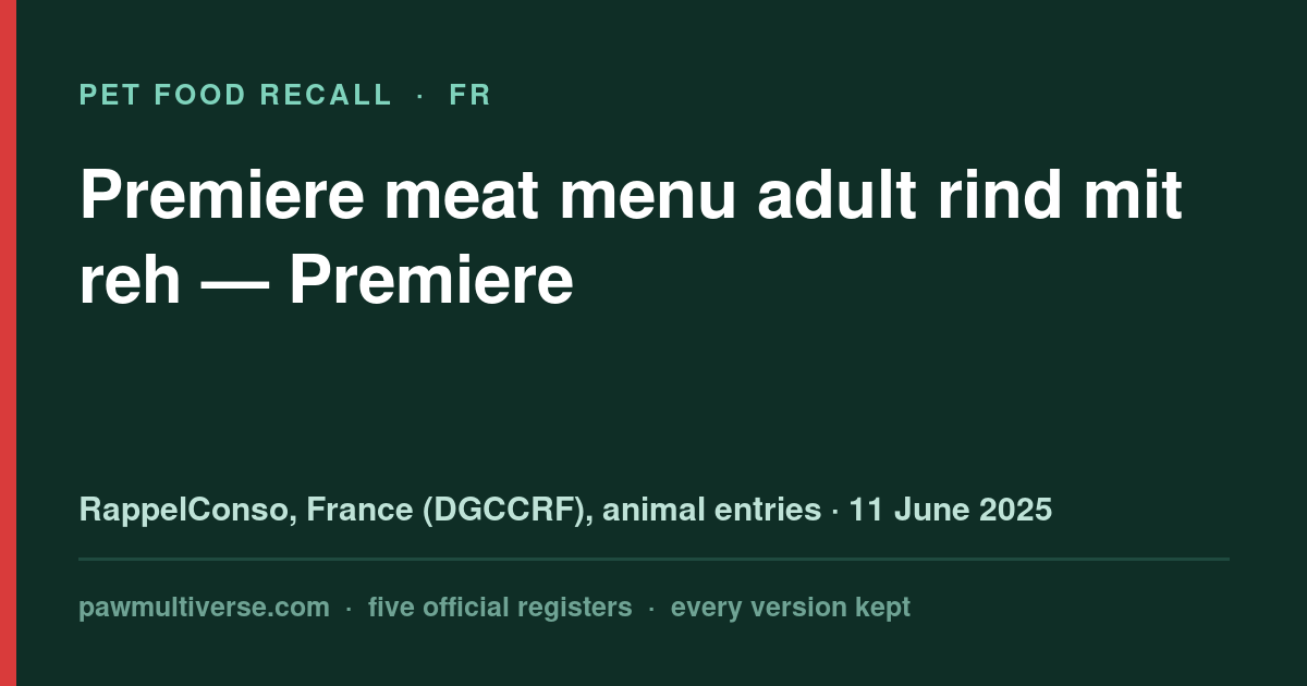 Recall: Premiere Meat Menu Adult Rind mit Reh (Premiere)