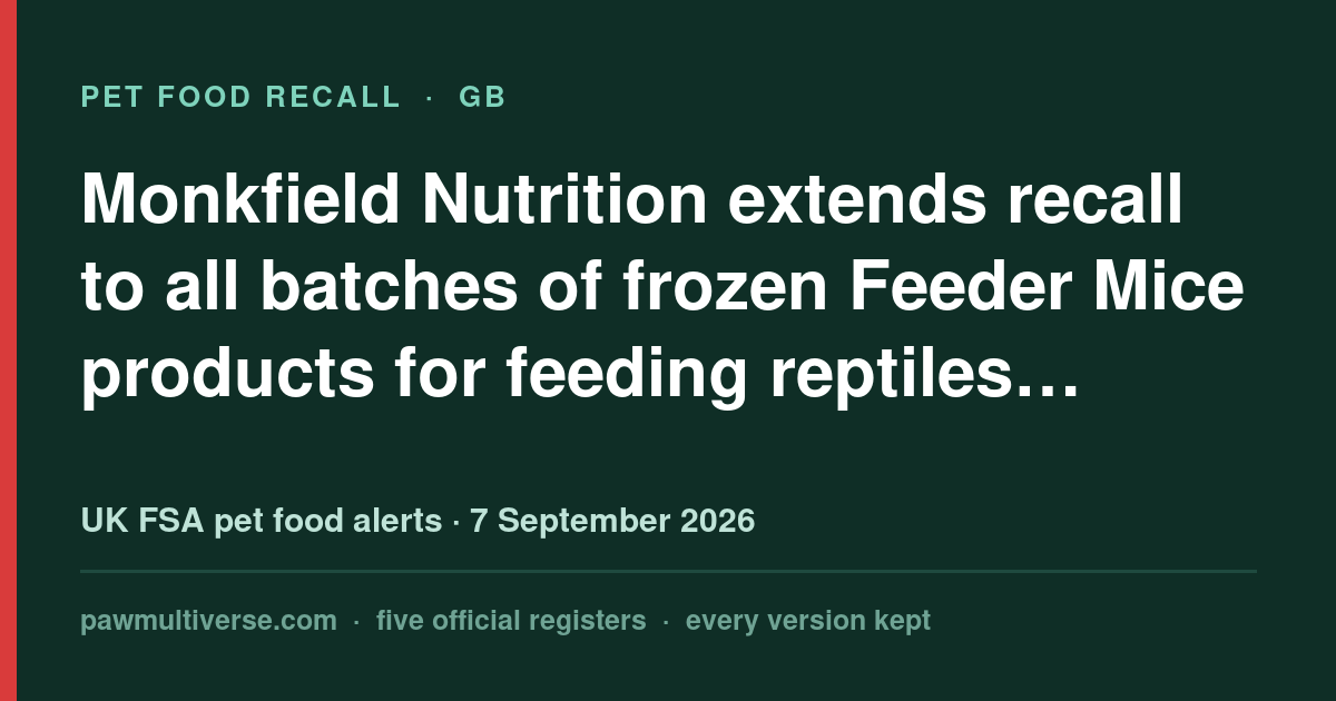 Monkfield Nutrition extends recall of frozen feeder mice