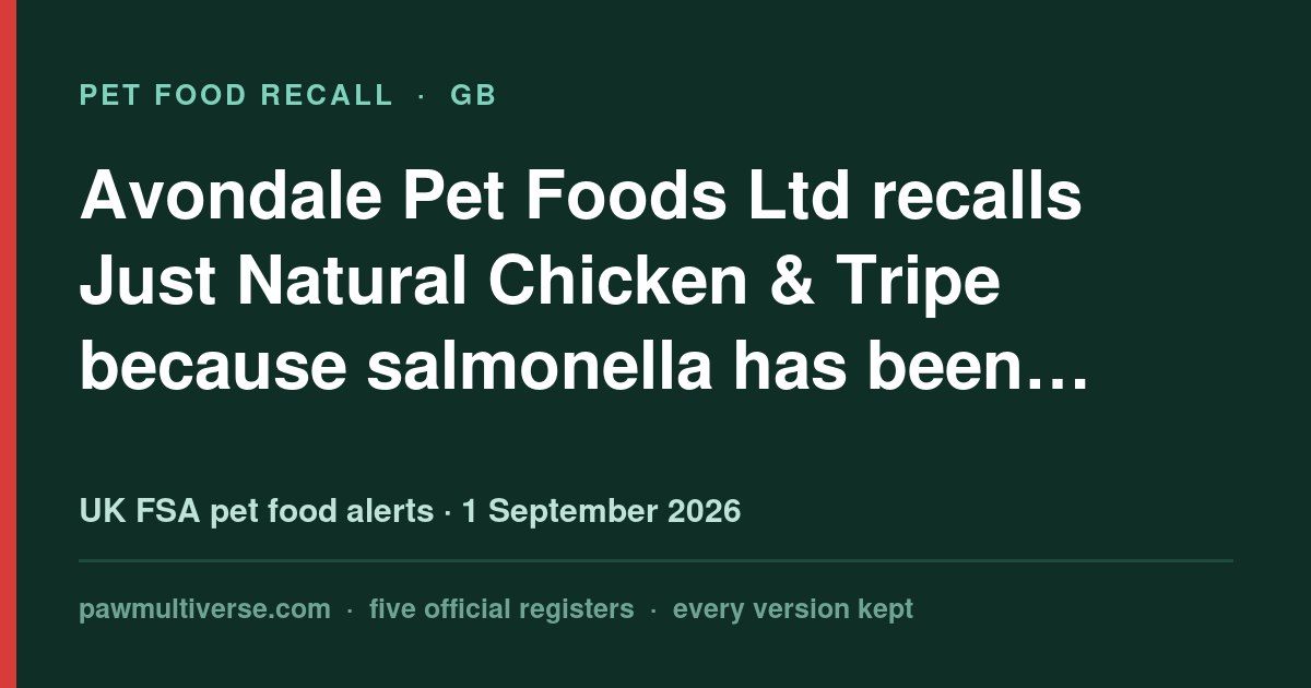 Avondale Pet Foods Ltd recalls Just Natural Chicken & Tripe