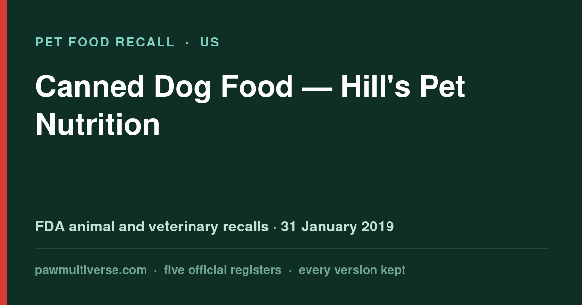 Hill's Science Diet recall: Canned Dog Food