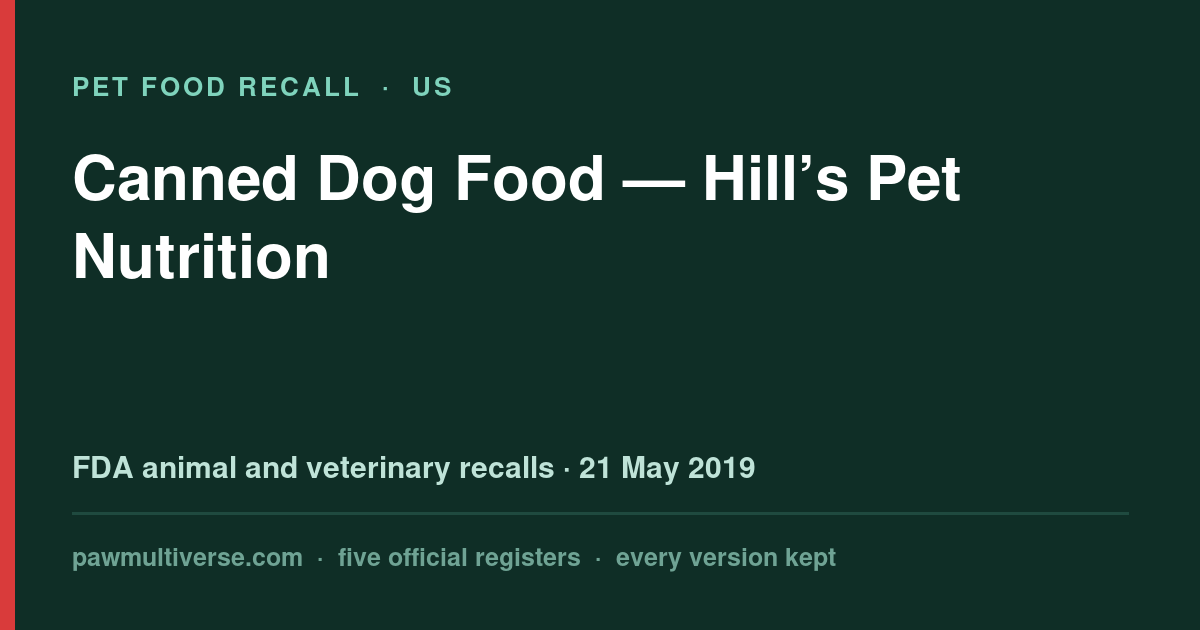 Hill’s recall: Canned Dog Food