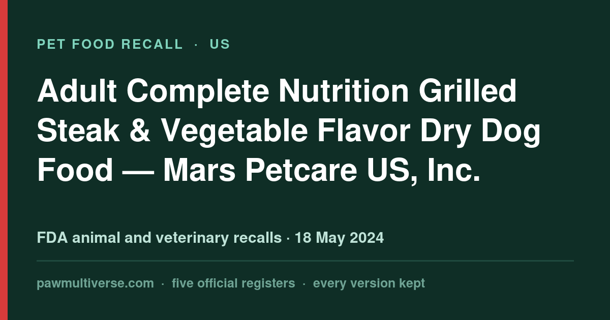 Pedigree recall: Adult Complete Nutrition Grilled Steak & Vegetable Flavor Dry Dog Food