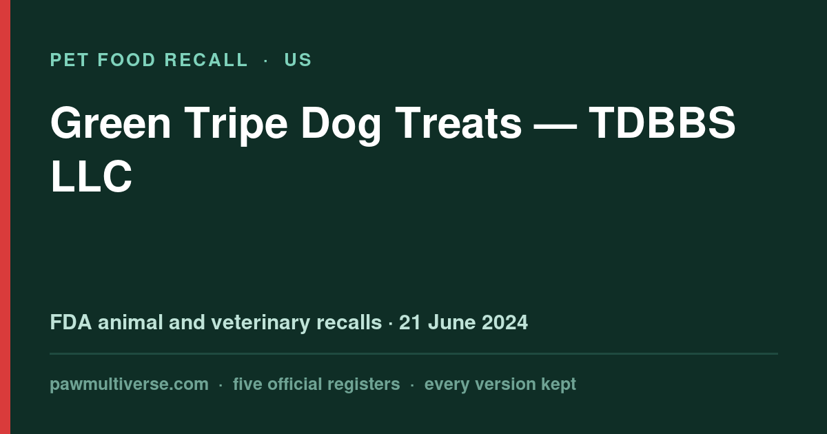 BARKWORTHIES and BEST BULLY STICKS recall: Green Tripe Dog Treats