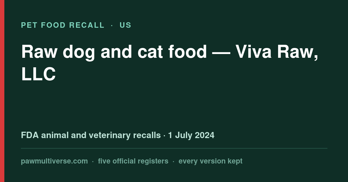Viva recall: Raw dog and cat food