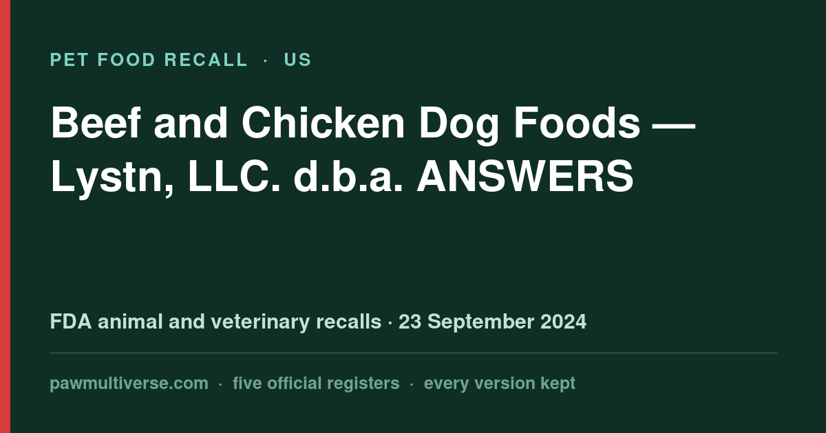 ANSWERS recall: Beef and Chicken Dog Foods