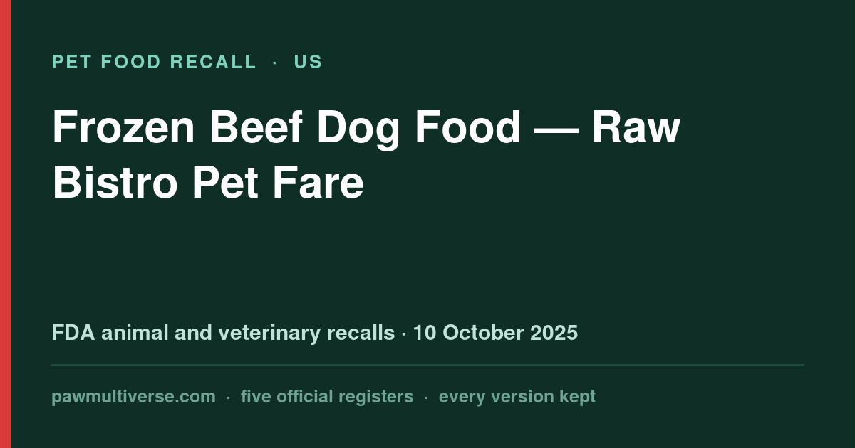 Raw Bistro recall: Frozen Beef Dog Food