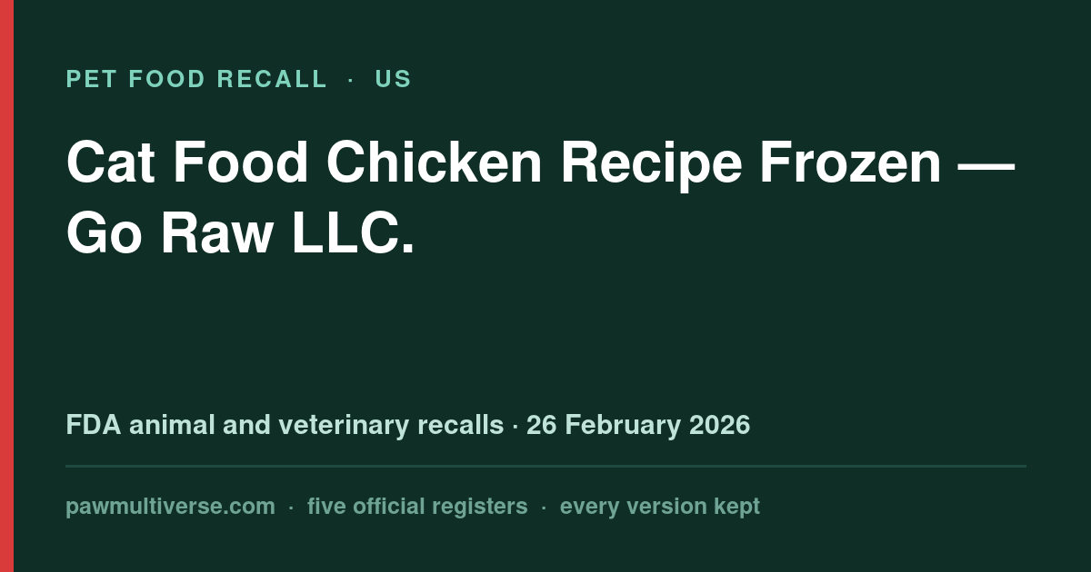 Quest recall: Cat Food Chicken Recipe Frozen