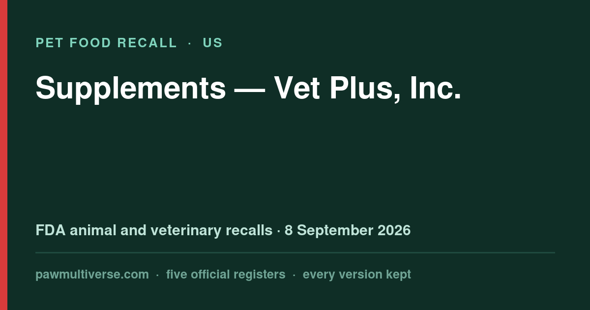 Vet Plus, Inc. recall: Supplements